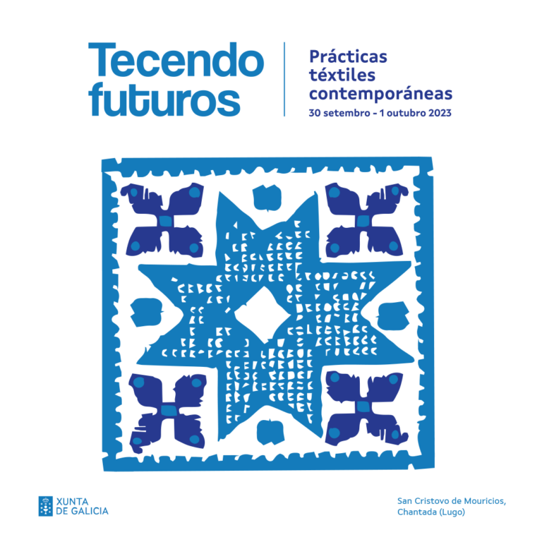 “Tecendo Futuros: prácticas téxtiles contemporáneas” en Chantada, o 30 de setembro e 1 de outubro