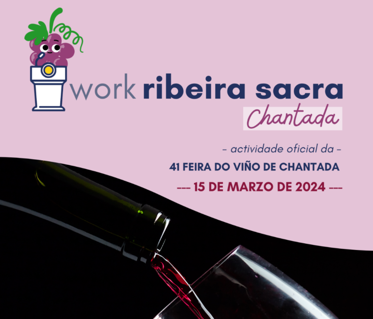 Work Ribeira Sacra Chantada, este 15 de marzo no Auditorio Municipal