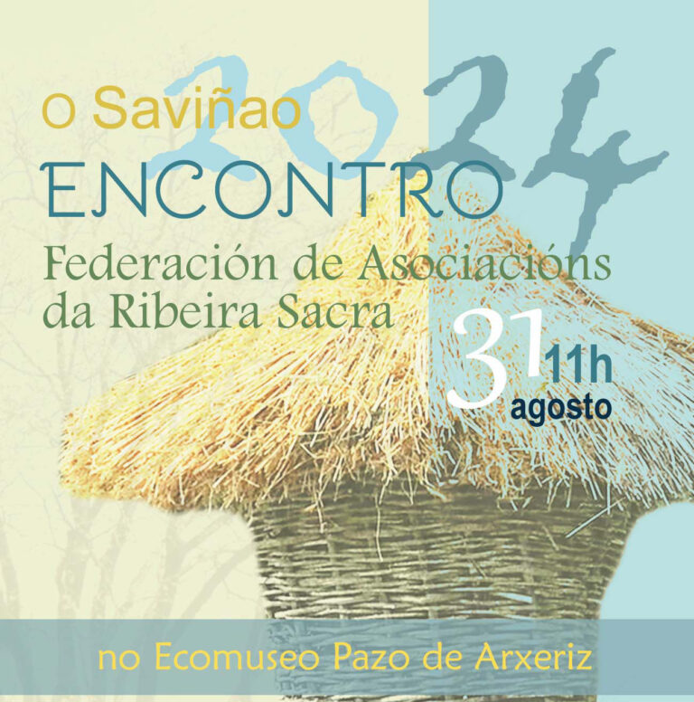 Encontro Federación de asociacións da Ribeira Sacra o 31 de agosto no Ecomuseo de Arxeriz